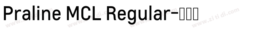 Praline MCL Regular字体转换